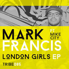  Mark Francis - London Girls EP (2014) Images?q=tbn:ANd9GcS94D2yabc5JKX39gIr455PjICHJV5oXLB3S9pOKOjbcuUuC9UT9g 