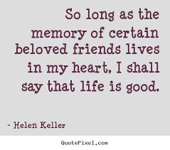Quotes About Friendship And Memories. QuotesGram via Relatably.com