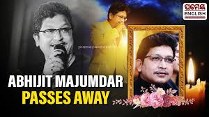 Abhijit Majumdar: Hit machine of Ollywood Industry chills out for good