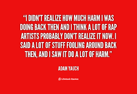 Adam Yauch Quotes. QuotesGram via Relatably.com