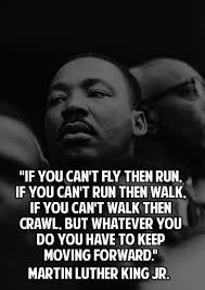 Keep moving forward! - Martin Luther King, Jr. quote Quotes for ... via Relatably.com