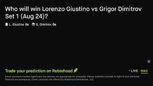 August 24, 2026: Lorenzo Giustino vs Grigor Dimitrov: Set 1 Winner Prediction Market