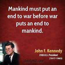 John F Kennedy Quotes Mankind. QuotesGram via Relatably.com