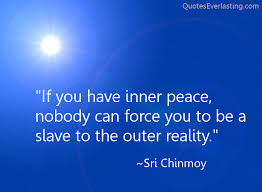 Innerpeace Sri Chinmoy Quotes. QuotesGram via Relatably.com