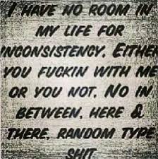 No room for inconsistent relationships | ♥2014♥ | Pinterest ... via Relatably.com