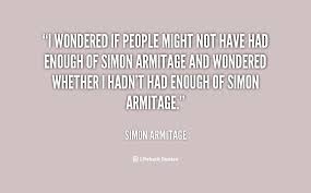 Simon Armitage Image Quotation #2 - QuotationOf . COM via Relatably.com