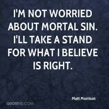 Mortal sin Quotes - Page 1 | QuoteHD via Relatably.com