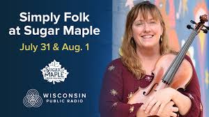 ‘Simply Folk’ at the Sugar Maple Music Festival