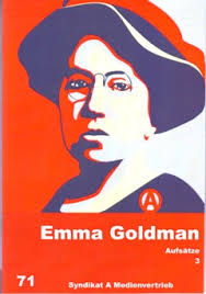 V 71: Emma Goldman Aufsätze 3 Das Tragische an der Emanzipation der FrAU Eifersucht: Ursachen und mögliche Heilung Candace Falk - Liebe und Anarchie &amp; Emma ... - emma%25203