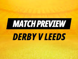 Derby v Leeds: Opta stats and three best bets for Sunday's FA Cup tie