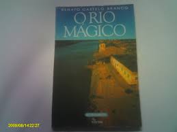 O Rio Mágico Renato Castelo Branco - R$ 5,00 no MercadoLivre - o-rio-magico-renato-castelo-branco_MLB-F-3891393926_022013