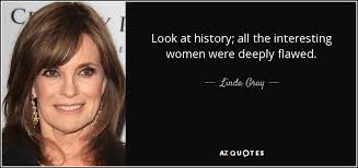 TOP 21 QUOTES BY LINDA GRAY | A-Z Quotes via Relatably.com