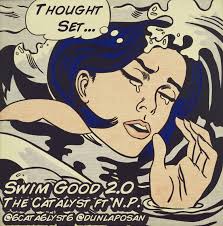 MP3:The Catalyst feat Np-”Swim Good 2.0″ - swim_good2