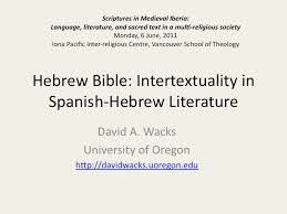 Hebrew Bible: Intertextuality in Spanish-Hebrew Literature | David ... via Relatably.com