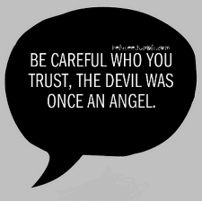 Dont Trust Quotes. QuotesGram via Relatably.com