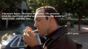 the usual suspects quote kevin spacey | Quotes - From Movies &amp; TV ... via Relatably.com