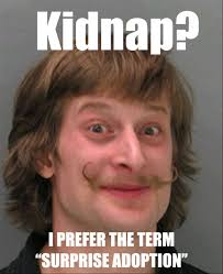 Kidnap? | Funny Pictures, Quotes, Pics, Photos, Images. Videos of ... via Relatably.com