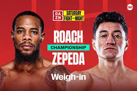 Boxing News: Roach - Zepeda Weigh-In Live Stream » August 1, 2026