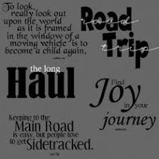 Road trip quotes &amp; pics on Pinterest | Road Trip Quotes, Roads and ... via Relatably.com