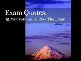 Exam Quotes: 15 Motivations To Pass Your Exam via Relatably.com