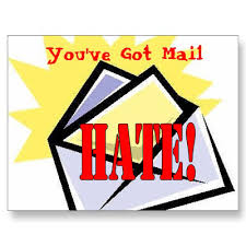 Image result for You have hate mail