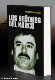 Photo of the book Los señores del Narco by Anabel Hernández. DR 2011 SDP Noticias - Tadeu_AnabelHernandezUNAM2011