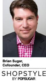 Brian Sugar has ambitious plans for PopSugar.com, a celebrity news and pop culture media platform he founded with his wife, Lisa Sugar, some seven years ago ... - BrianSugar