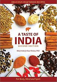 A Taste of India - Bibiji Inderjit Kaur Khalsa