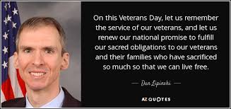 Dan Lipinski quote: On this Veterans Day, let us remember the ... via Relatably.com