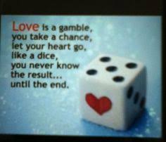 Gambling quotes about love : Best Online Casinos - www.h1-humidor.com via Relatably.com