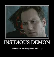 Insidious Movie Quotes. QuotesGram via Relatably.com