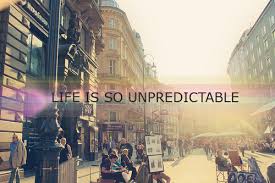 life is so unpredictable | Tumblr via Relatably.com