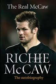 The Real McCaw: The Autobiography Of Richie McCaw by Richie McCaw ... via Relatably.com