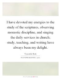 I have devoted my energies to the study of the scriptures,... via Relatably.com