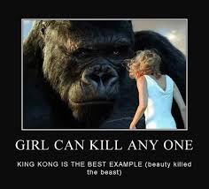Girl Can Kill Any one funny girls pics Kingkong movie ~ Only 4 ... via Relatably.com