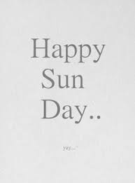 Happy Sunday Quotes on Pinterest | Happy Tuesday Quotes, Happy ... via Relatably.com