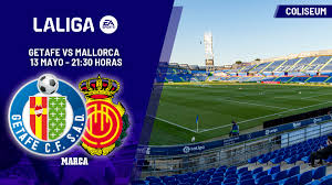 Getafe vs. Mallorca: Clash for Europe and Survival
