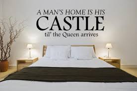 A man&#39;s home is his CASTLE til&#39; the Queen arrives.&#39; - Funny Quote ... via Relatably.com