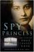 Sarah Shamsi wants to read. Spy Princess by Shrabani Basu - 1035312