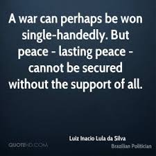 Luiz Inacio Lula da Silva Quotes | QuoteHD via Relatably.com