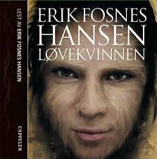 Erik Fosnes Hansen (Lydbok CD-bok) - hansen-erik-fosnes-lovekvinnen