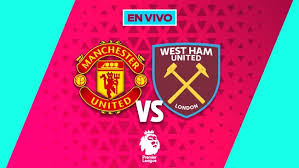 Manchester United - West Ham