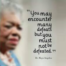 Undefeated! | Dr Maya Angelou | Pinterest | Maya Angelou and Maya via Relatably.com