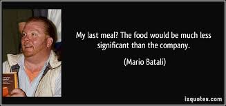 Mario Batali&#39;s quotes, famous and not much - QuotationOf . COM via Relatably.com