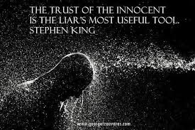 the trust of the innocent is the liar&#39;s most useful tool | 50 ... via Relatably.com