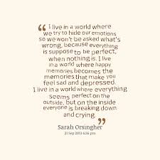 Quotes from Sarah Orsingher: I live in a world where we try to ... via Relatably.com