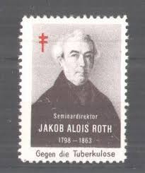 Reklamemarke Jakob Alois Roth Portrait, Seminardirektor, gegen die ...
