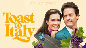 Love, Wine, and Romance in Hallmark Channel’s Toast To Italy – Review