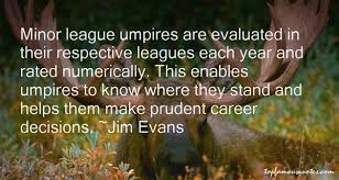 Jim Evans quotes: top famous quotes and sayings from Jim Evans via Relatably.com