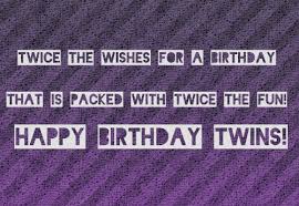 Birthday-Wishes-for-Twins-Girls-or-Boys.png via Relatably.com